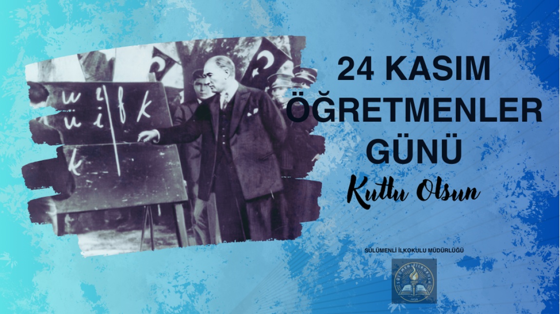 24 KASIM ÖĞRETMENLER GÜNÜ